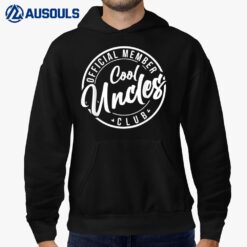 Official member Cool Uncles Club vintage fathers dayVer 2 Hoodie