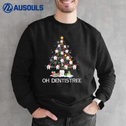 Oh Dentistree Funny Christmas Tree Dental Hygiene Xmas Sweatshirt