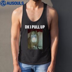 Ok I Pull Up CapybaraVer 2 Tank Top