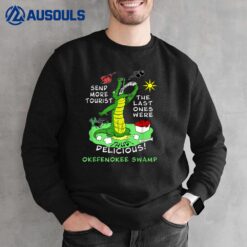 Okefenokee Swamp Funny Alligator Send More Tourist Souvenir Sweatshirt