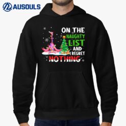 On The Naughty List And I Regret Nothing Flamingo Christmas Hoodie