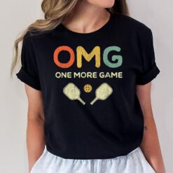 One More Game OMG Retro Funny Pickleball Lover Pickle Ball T-Shirt