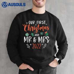 Our First Christmas As Mr & Mrs 2022 Funny Christmas Couples Sweatshirt