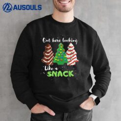 Out Here Looking Like A Snack Christmas Cookie Sweatshirt