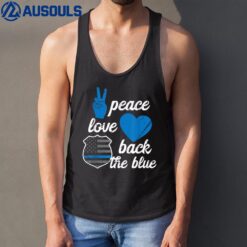 Peace Love Back The Blue US Flag Police Officer Police Pride Tank Top
