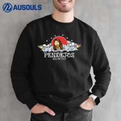 Pendejos All Of You Jesus Sarcastic Humor Premium Sweatshirt
