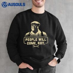 People Will Come Ray T-Shirt