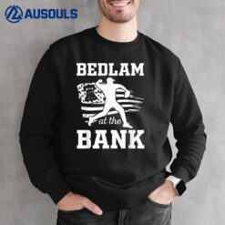 Philly Bedlam Bedlam At The Bank Philadelphia Baseball  Ver 2 Sweatshirt