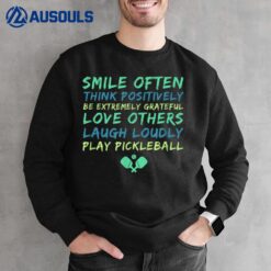 Pickleball Inspirational Quotes Sweatshirt