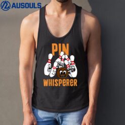 Pin Whisperer Bowling Funny Bowler League Team Humor Outfit Tank Top