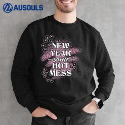 Pink Leopard New Year Same Hot Mess Funny New Year's Day Sweatshirt