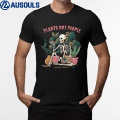 Plants Not People Skeleton T-Shirt