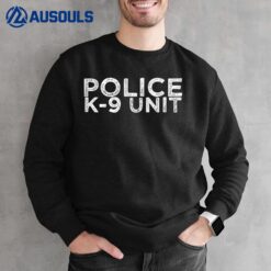 Police Force Calm Sweatshirt