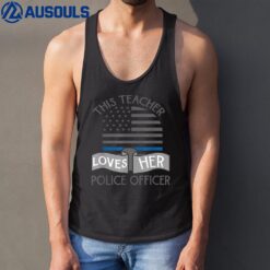 Police Wife Girlfriend Teacher USA Flag Love Law Enforcement Tank Top