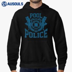 Pool Police Mens Lifeguard Funny Pool Security Ver 1 Hoodie