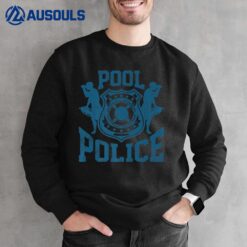 Pool Police Mens Lifeguard Funny Pool Security Ver 1 Sweatshirt