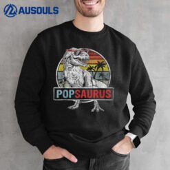 Popsaurus Funny T Rex Dinosaur Pop saurus Family Sweatshirt