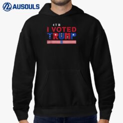 Pro Donald Trump Don't Blame Me I Voted Trump Hoodie