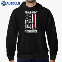 Proud Aunt Of A Firefighter Son Back The Red American Flag Hoodie