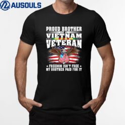 Proud Brother Of A Vietnam Veteran T-Shirt