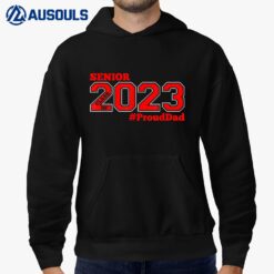 Proud Dad Of 2023 Senior Hoodie