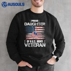 Proud Daughter Of A US Army Veteran Day Family Matching Sweatshirt