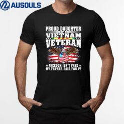 Proud Daughter Of A Vietnam Veteran Ver 3 T-Shirt