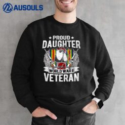 Proud Daughter Of A World War 2 Veteran Sweatshirt