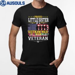 Proud Little Sister Vietnam War Veteran Matching with Family T-Shirt