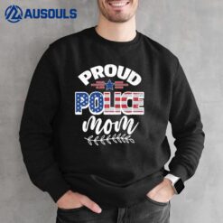 Proud Police Mom Sweatshirt