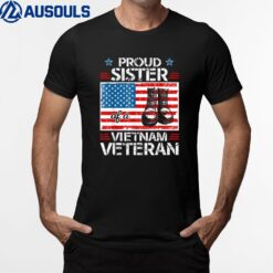 Proud Sister Of Vietnam Veteran Patriotic USA Flag Military T-Shirt