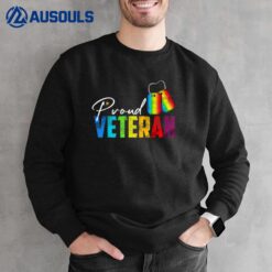 Proud Veteran Trans Military LGBTQ Rainbow Gay Pride Flag Sweatshirt