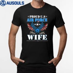 Proud Wife US Air Force Veteran Day Military Family T-Shirt