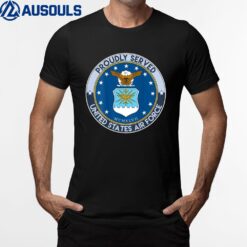 Proudly served Air Force veteran T-Shirt