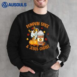 Pumpkin Spice and Jesus Christ Funny Coffee Lovers Gifts Sweatshirt