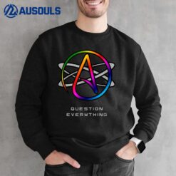 Question Everything LGBTQ Atheist Gay Pride Rainbow Symbol Sweatshirt
