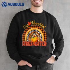 Rainbow One Thankful Firefighter Sweatshirt