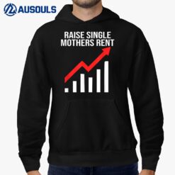 Raise single mothers rent Hoodie