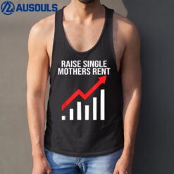 Raise single mothers rent Tank Top