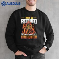 Retired Firefighter Fireman Retirement Sweatshirt