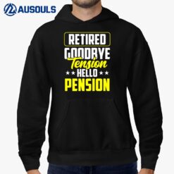 Retired Goodbye Tension Hello Pension Police Officer Cop Hoodie