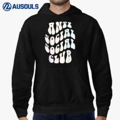 Retro ANTI SOCIAL CLUB Groovy Introvert Stay Away From Me Hoodie