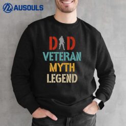 Retro Dad Veteran Myth Legend - Vintage Dad Veteran Sweatshirt