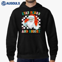 Retro Groovy Stay Merry And Bright Santa Claus Holiday Hoodie