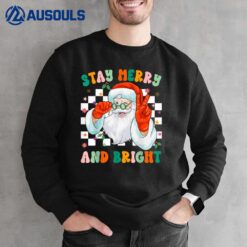 Retro Groovy Stay Merry And Bright Santa Claus Holiday Sweatshirt