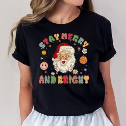 Retro Groovy Stay Merry & Bright Christmas Cute Santa Claus  Ver 2 T-Shirt