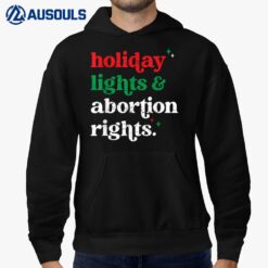 Retro Holiday Lights And Abortion Rights Pro Choice Feminist Hoodie