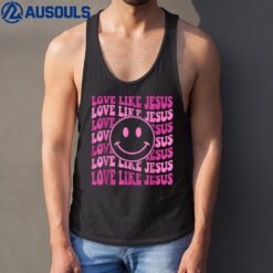 Retro Love Like Jesus Shirt Happy Face Aesthetic Tank Top