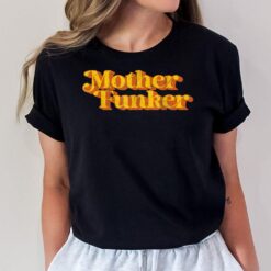 Retro Mother Funker Funny Vintage Disco 70's Party Costume T-Shirt