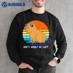 Retro Rodent Funny Capybara Dont Be Worry Be Capy Sweatshirt